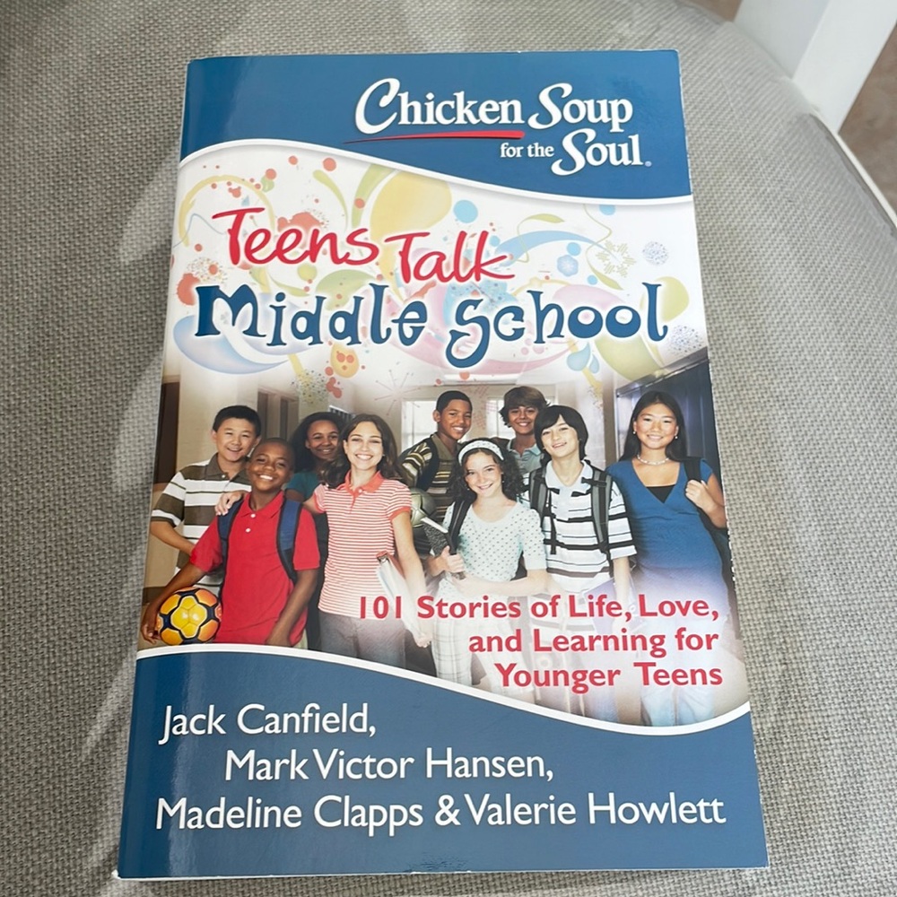 Teen Talk chicken Soup For The Soul Middle School.  Book in excellent condition